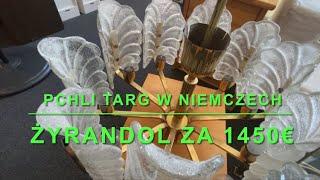 Pchli Targ w Niemczech pod dachem . Żyrandol za 1450 €  Flohmarkt Germany , Fleamarket