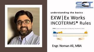 EXW | Ex Works - understanding the basics | Incoterms 2020 | Supply Chain Talks | Logistics