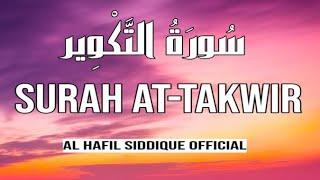 Surah At-takwir | سورة التكوير | The overthrowing | AL HAFIL SIDDIQUE MANJESHWAR