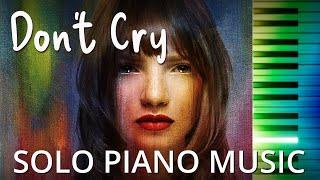 Don't Cry - Original Solo Piano Piece - Particles Video