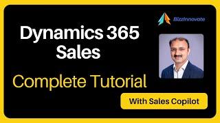 Dynamics 365 Sales Tutorial  (Sales Copilot Included)