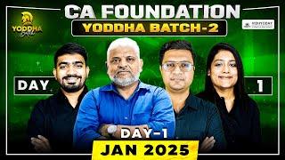 Day 1 | CA Foundation January 2025 | YODDHA BATCH 2 | Vidhyoday