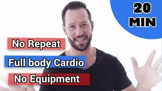 20 Min NO GYM Workout - Full body Cardio, No Equipment, No Repeat