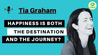 Tia Graham: Arrive at Happy | Language of Leadership Podcast #015