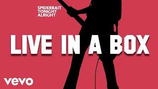 Spiderbait - Live In A Box (Official Audio)