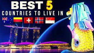 Top 5 BEST COUNTRIES to live in the world | 2024