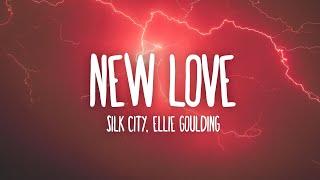 Silk City, Ellie Goulding - New Love (Lyrics)