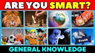 How Smart Are You?  | 50 General Knowledge Trivia Quiz Questions 