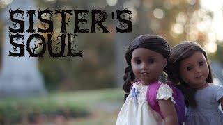 Sister's Soul ~ (Dolloween AGSM Mini Movie)