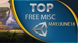 Top Free Unity Assets - Miscellanous - May/June 2018