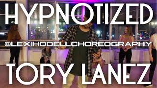 Lexi Hodell Choreography | Hypnotized | Tory Lanez