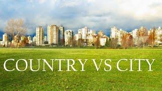 Country Vs City