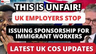 UK EMPLOYERS STOPPED ISSUING SPONSORSHIP FOR IMMIGRANT WORKERS | LATEST UK COS UPDATES 2025!!