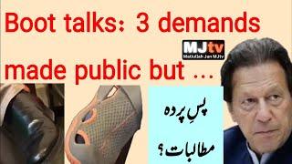 Establishment’s 3 demands from Imran Khan made public but behind the curtain something else ?