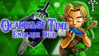 Ocarina of Time 64: English Dub - Part 1