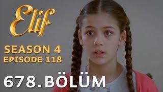 Elif 678. Bölüm | Season 4 Episode 118