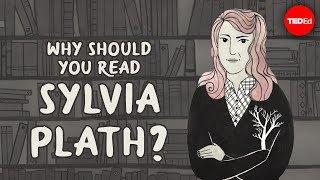 Why should you read Sylvia Plath? - Iseult Gillespie