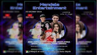 LIVE STREAMING '' MANDALA ENTERTAIMENT ' WEDDING NITA & IRWAN '' MINGGU 20 OKTOBER 2024 '' SIANG