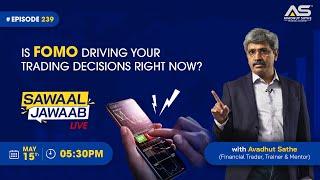#Ep.239 Stock Market View and Sawaal Jawaab with Trades Discussion by Avadhut Sathe