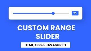 Custom Range Slider | HTML, CSS & Javascript | With Source Code