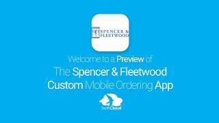 Spencer & Fleetwood  - Mobile App Preview - SPE218W