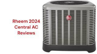 HvacRepairGuy 2024 Rheem Brand Central AC Reviews