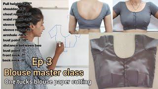 | Ep-3 | One tucks blouse cutting and stitching ️ | simple blouse paper cutting easy method