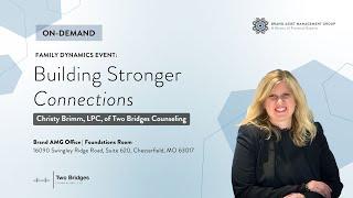 Family Dynamics Event: Building Stronger Connections
