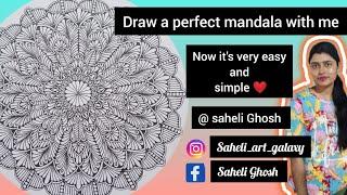 Draw a perfect mandala with me... easy and simple method ||Saheli Ghosh|| #art #mandala #mandalaart