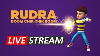 Rudra: LIVE STREAM  | The Magical Adventures | Fun Animated Show for Kids #Rudra