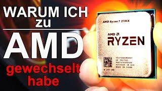 Warum ich zu AMD gewechselt habe -- Die Antworten