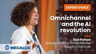 Omnichannel and its transformation through AI - Interview with Eva Ponce (MIT)