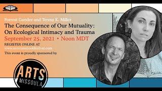 The Consequence of Our Mutuality: On Ecological Intimacy and Trauma