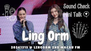 [4K Fancam] LingOrm - Sound Check(Make up Mini Talk)@20241215 LingOrm 2nd Fan Meeting in Macau Day 2