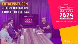 Eleições 2024 | Entrevista com Jefferson Rodrigues e Marcello Filgueiras