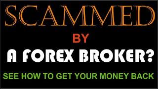 Scam Fx Brokers: How to recover your money, Bitcoin from a fake forex Broker or Crypto exchange 2021