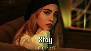 ISSKOY - Stay ( Original Mix )