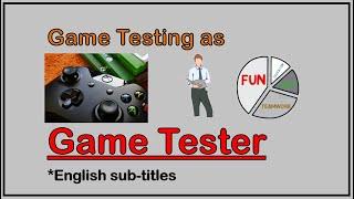 Game Tester - Game Testing - How To Test Game-How To Test Gaming Application-Video Game Tester-Game