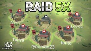 I RAIDED 5 BASES AT THE SAME TIME! - Last Day on Earth: Survival