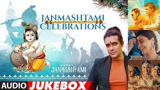 Janmashtami Celebrations | Audio Jukebox | Happy Janmashtami |  T-Series