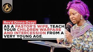 Teach your children warfare and intercession from a very young age |Rev'd Dinna Osayi |WomenAflameTV