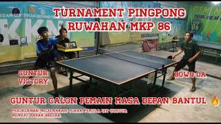 Guntur Victory vs Bowo Oa II Turnament Tenis Meja Ruwahan MKP 86