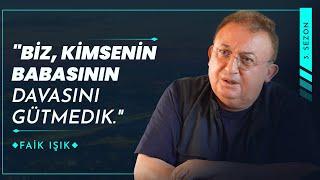 Avukat Faik Işık: "Biz, Kimsenin Babasının Davasını Gütmedik." | @AdemMetan