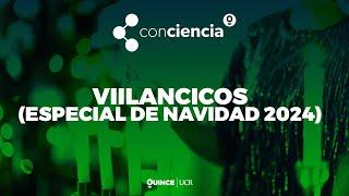 ConCiencia: Villancicos - Especial de navidad 2024