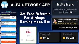 How To Get Free Referrals From RefCenter in ALFA NETWORK App