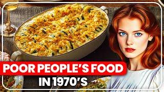 Here's What Low Income People In The 1970's Ate