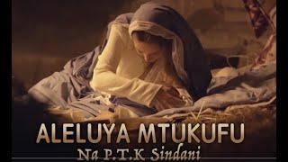 ALELUYA MTUKUFU-P.T.KSindani | John Paul II Mbeya Choir (JMC) |