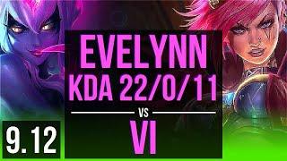 EVELYNN vs VI (JUNGLE) | KDA 22/0/11, Legendary, 2 early solo kills | Korea Diamond | v9.12