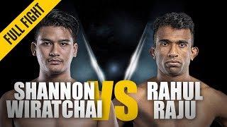 ONE: Full Fight | Shannon Wiratchai vs. Rahul Raju | 1-Punch Knockout | March 2018