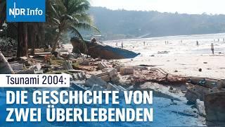 20 Jahre nach Tsunami in Asien: Wie zwei deutsche Schwestern die Katastrophe überlebten| NDR Info